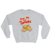 Please Help, Send Tamales Unisex Sweatshirt