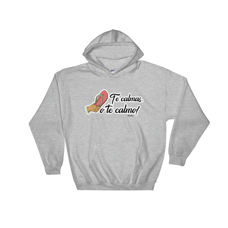 Te Calmas O Te Calmo Unisex Hoodie