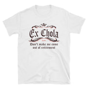 Ex Chola Unisex Tee