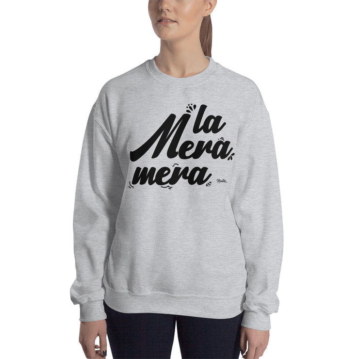 La Mera Mera Unisex Sweatshirt