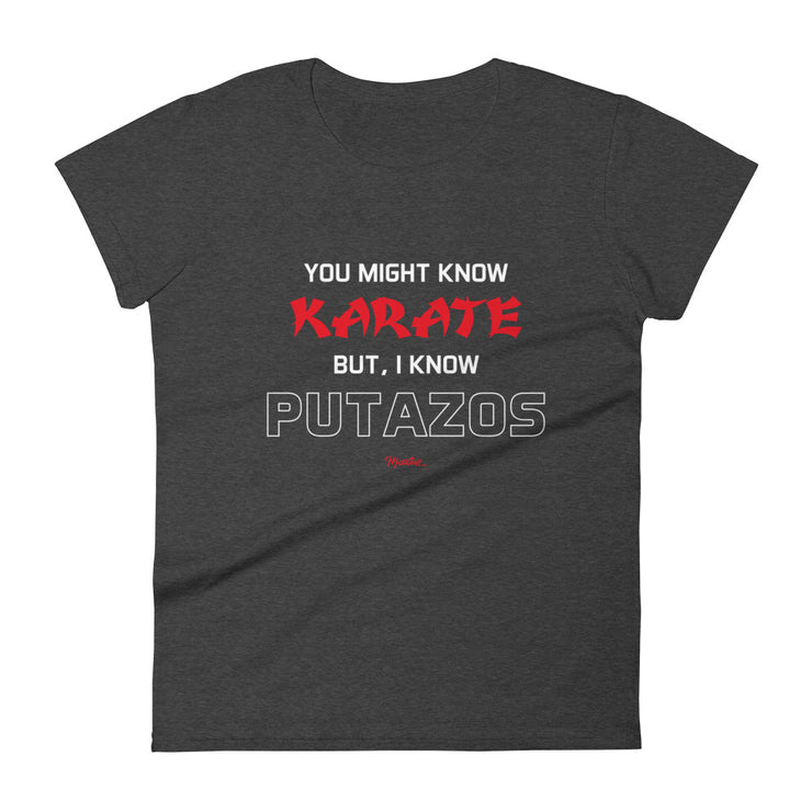 I Know Putazos Women's Premium Tee