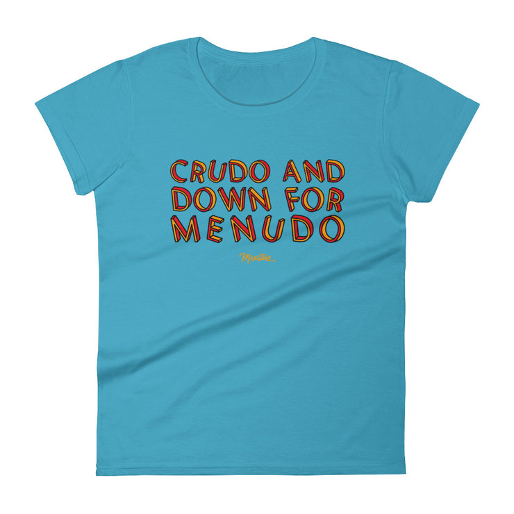 Crudo And Down For Menudo Women´s Premium Tee
