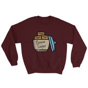 Brown Sugar Unisex Sweatshirt