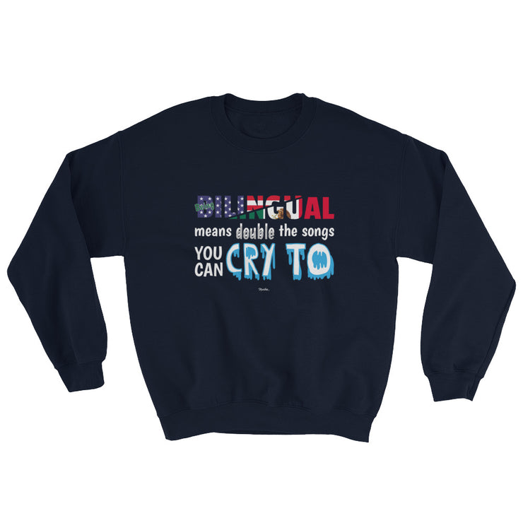 Being Bilingual Unisex Sweatshirt