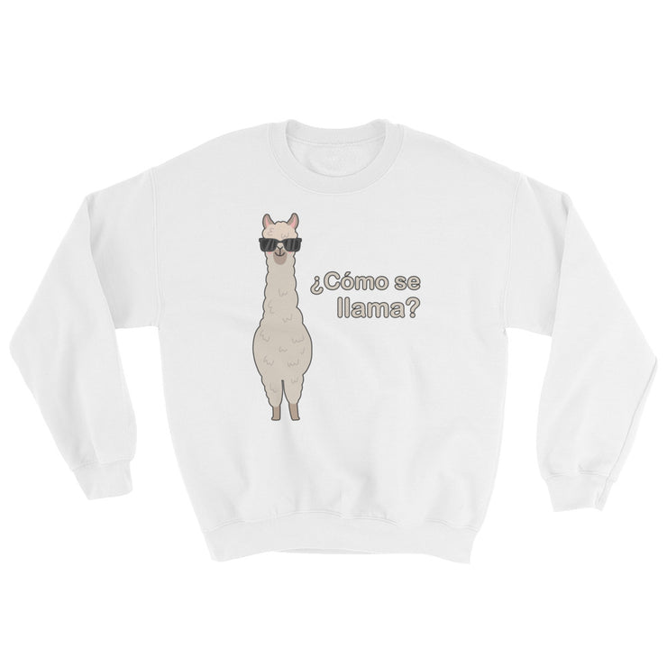 Como Se Llama Unisex Sweatshirt