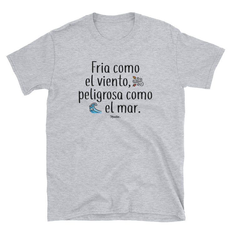 Fría Como El Viento Unisex Tee