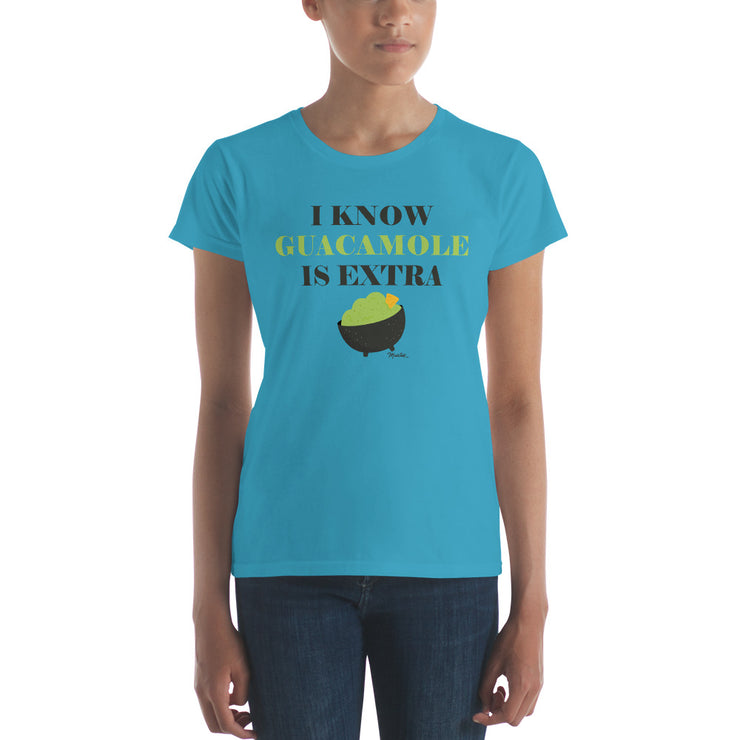 I Know Guacamole Is Extra Women's Premium Tee