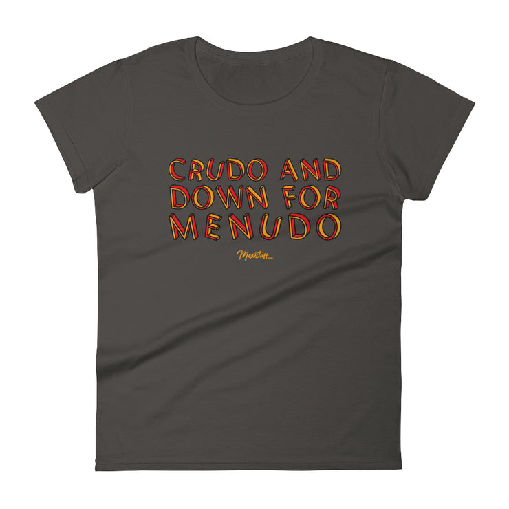 Crudo And Down For Menudo Women´s Premium Tee