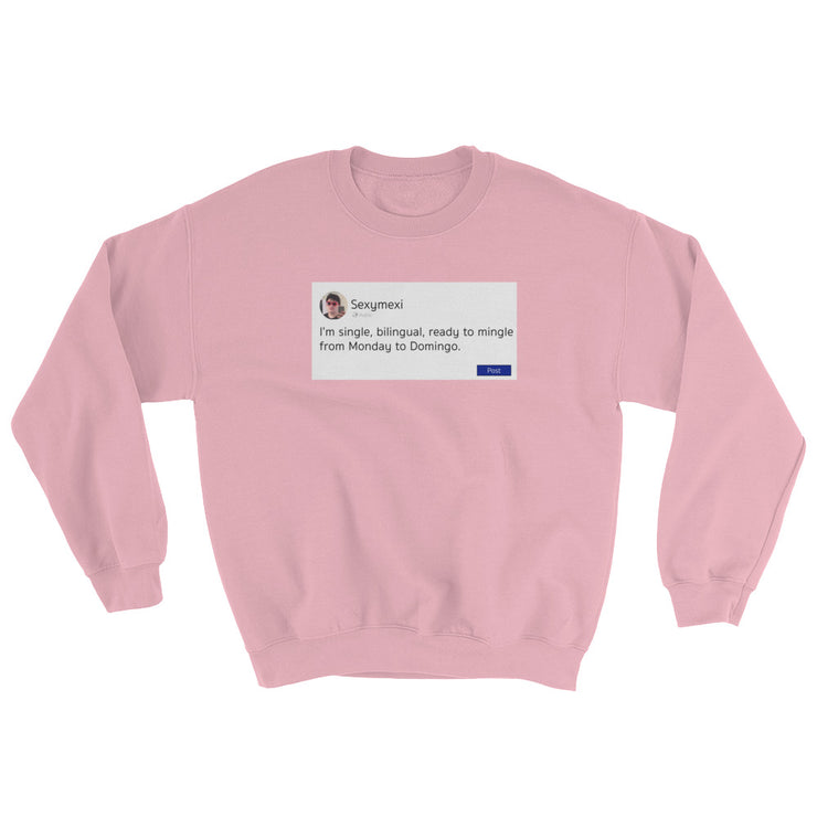 Ready To Mingle Unisex Sweatshirt