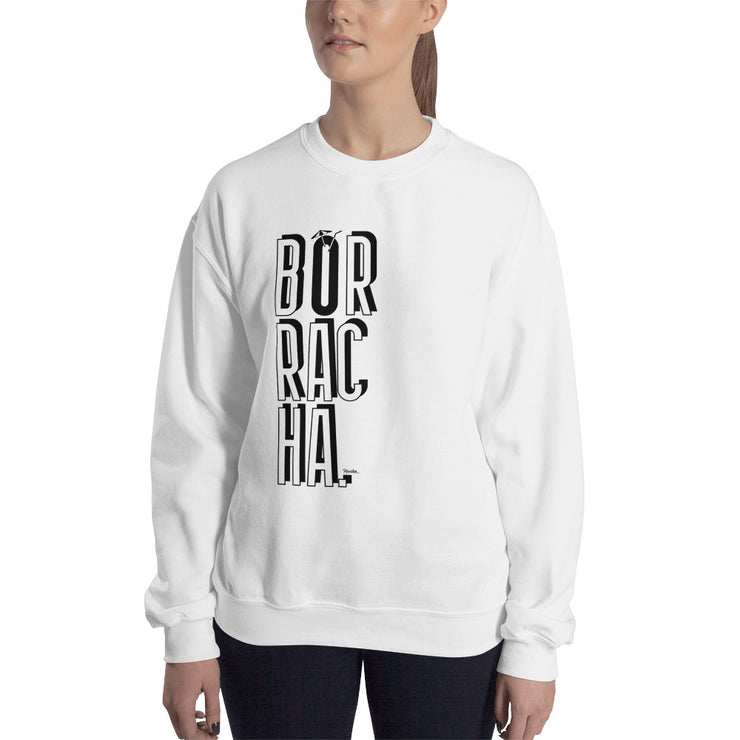 Borracha Unisex Sweatshirt