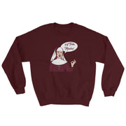 A Toda Madre Unisex Sweatshirt