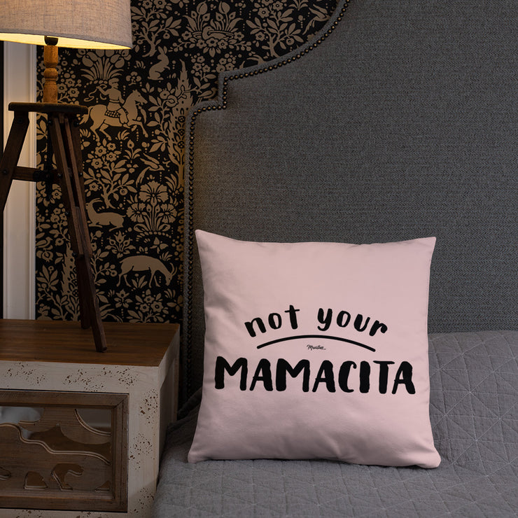 Not Your Mamacita Pillow