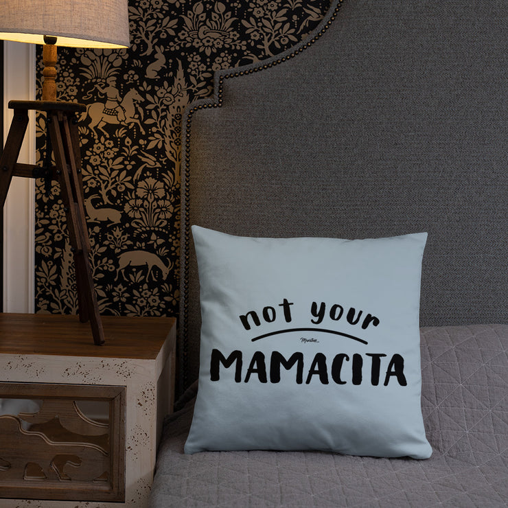 Not Your Mamacita Pillow