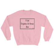 Frijoles Y Arroz Unisex Sweatshirt