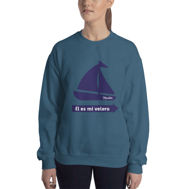 El Es Mi Velero Unisex Sweatshirt