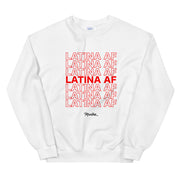 Latina AF Unisex Sweatshirt