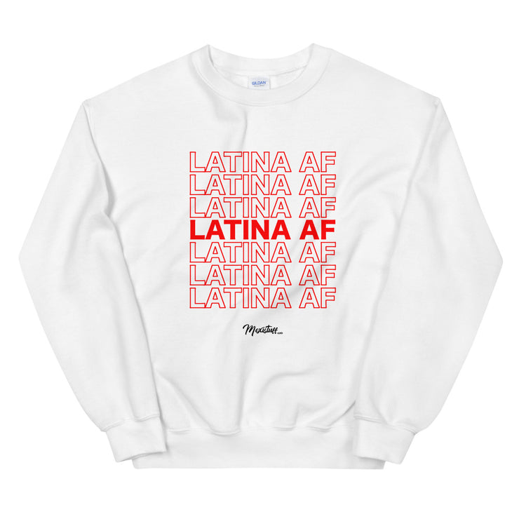 Latina AF Unisex Sweatshirt