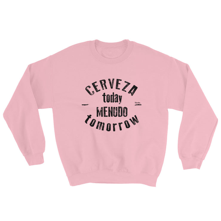 Cerveza Today Unisex Sweatshirt