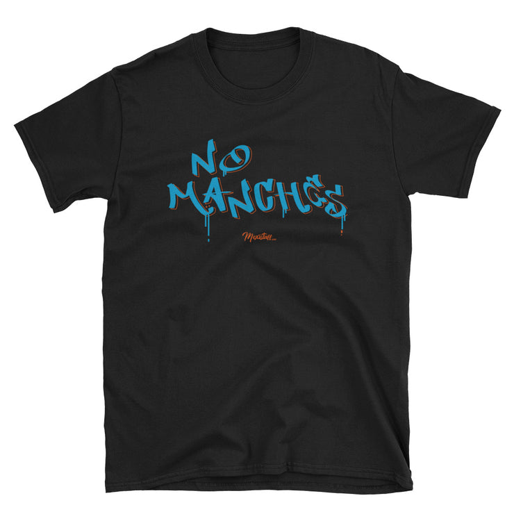 No Manches Unisex Tee