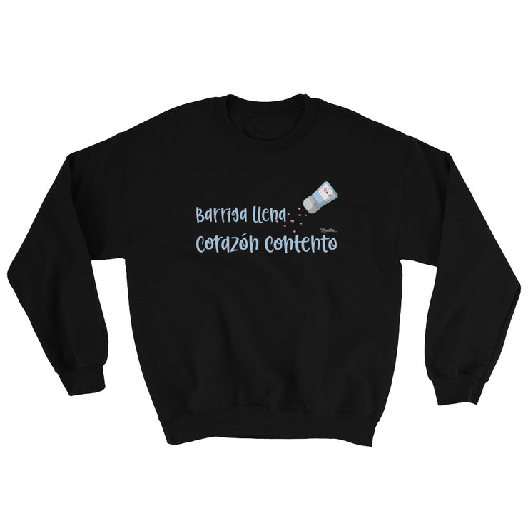 Barriga Llena Corazon Contento Unisex Sweatshirt