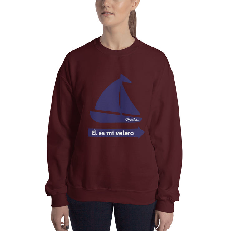 El Es Mi Velero Unisex Sweatshirt
