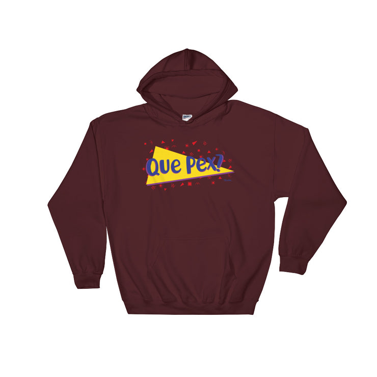 Que Pex? Unisex Hoodie