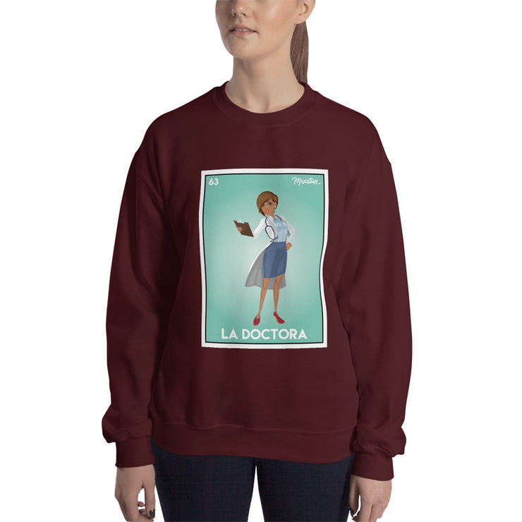 La Doctora Sweatshirt