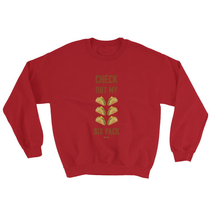 Check Out My Sixpack Unisex Sweatshirt