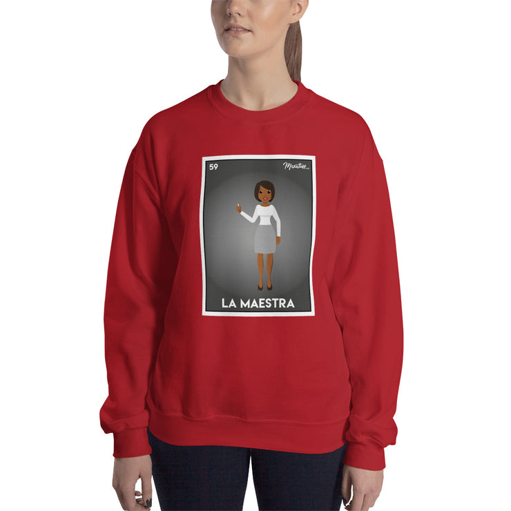 La Maestra Sweatshirt