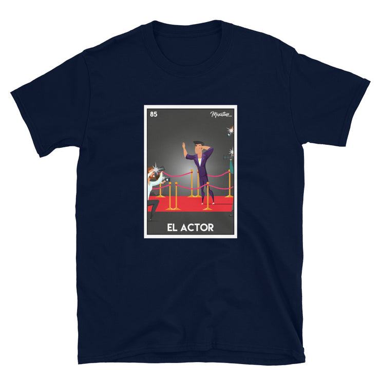 El Actor Unisex Tee