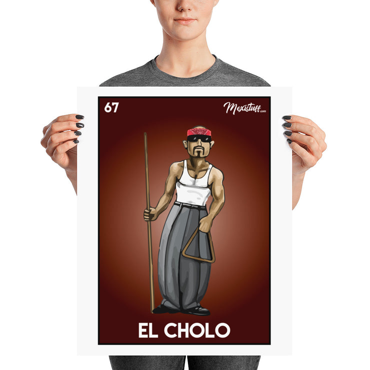 El Cholo Poster