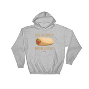 Does This Burrito Make Me Look Fat? Hoodie