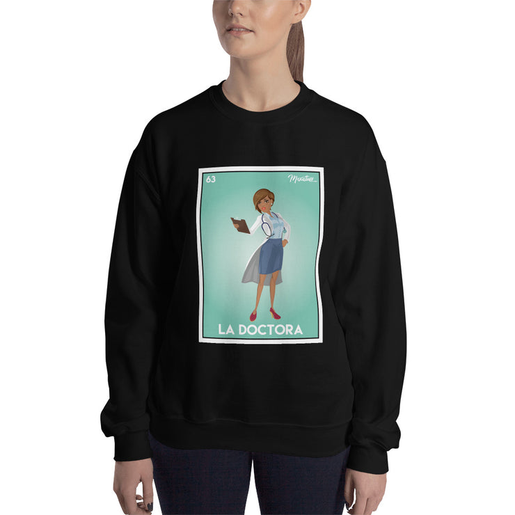 La Doctora Sweatshirt