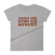 Crudo And Down For Menudo Women´s Premium Tee