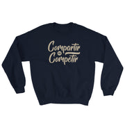 Compartir No Competir Unisex Sweatshirt