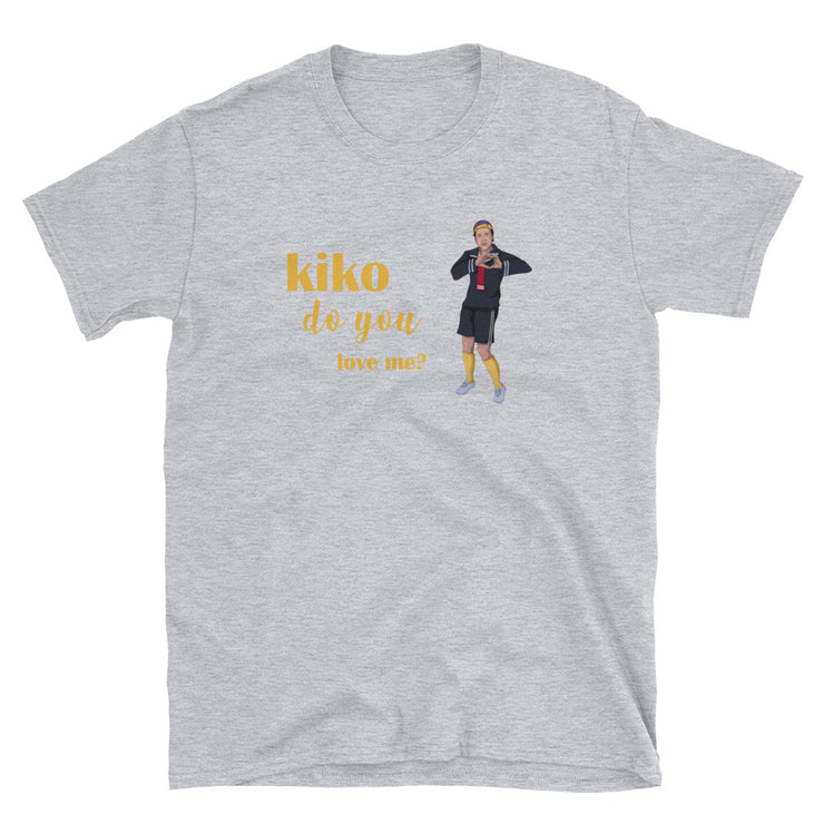Kiko Do You Love Me? Unisex Tee