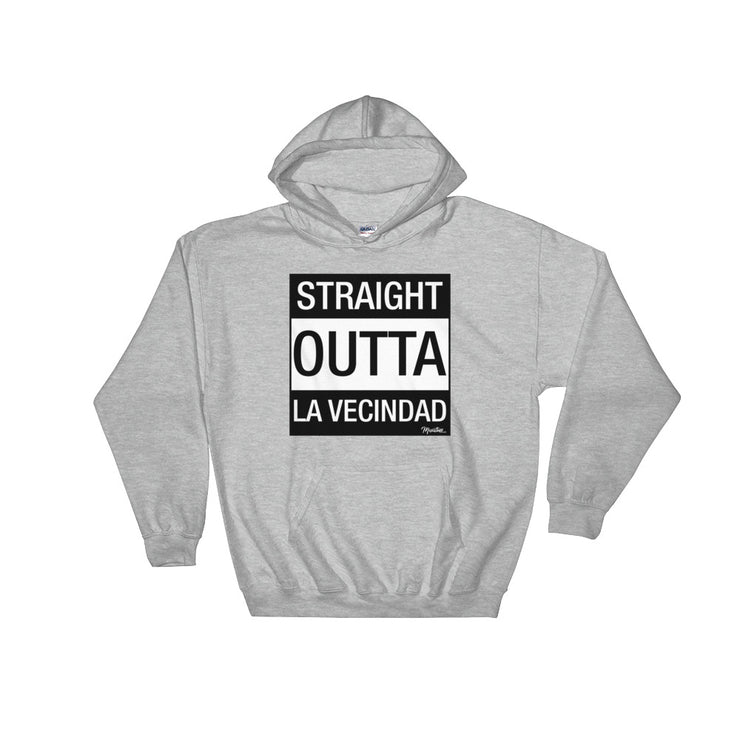 Straight Outta La Vecindad Hoodie