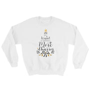 All I Want For Christmas Is More Churros Unisex Sweatshirt