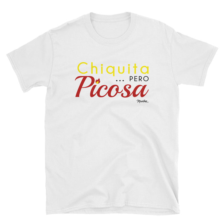 Chiquita Pero Picosa Unisex Tee