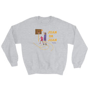 Juan On Juan Unisex Sweatshirt