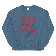 Latina AF Unisex Sweatshirt