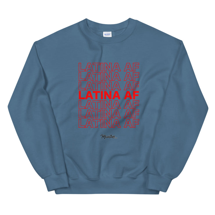 Latina AF Unisex Sweatshirt