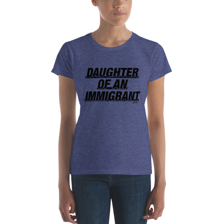 Daughter Of An Immigrant Women's Premium Tee