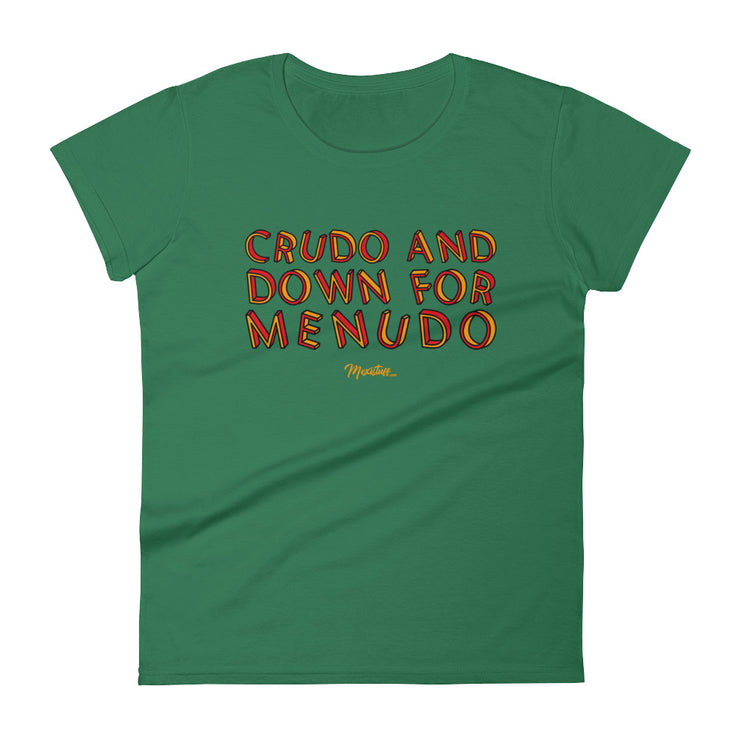 Crudo And Down For Menudo Women´s Premium Tee