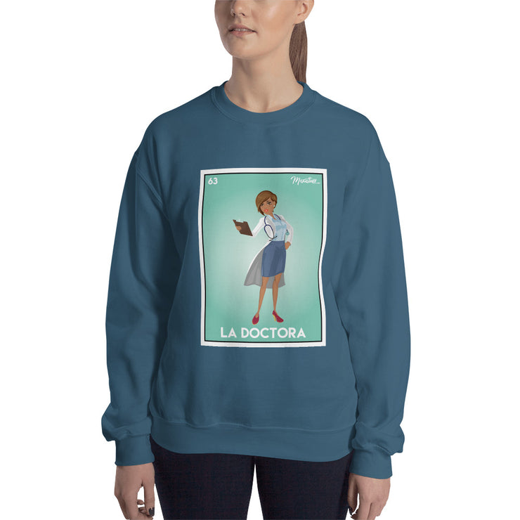 La Doctora Sweatshirt