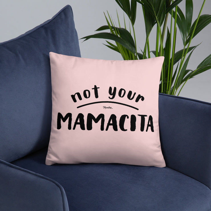 Not Your Mamacita Pillow
