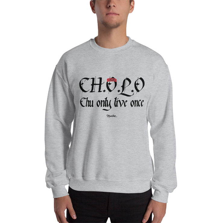 CH.O.L.O. Unisex Sweatshirt