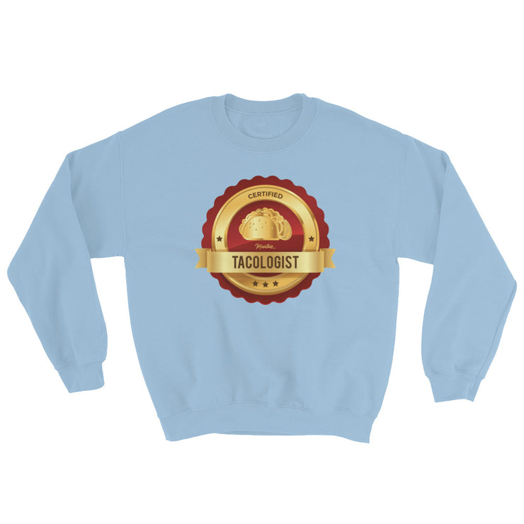 Certified Tacologist Unisex Sweatshirt