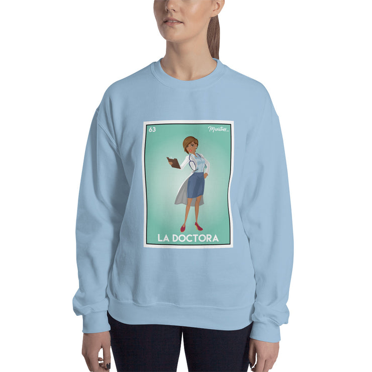 La Doctora Sweatshirt