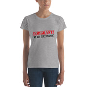 Immigrants We Get The Job Done Women's Premium Tee